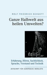 Produktbild: Ganze Halbwelt aus heilen Umwelten?