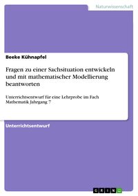 Produktbild: Fragen zu einer Sachsituation entwickeln und mit mathematischer Modellierung beantworten