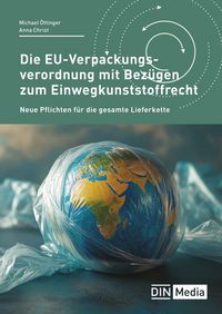 Produktbild: Die EU-Verpackungsverordnung mit Bez&uuml;gen zum Einwegkunststoffrecht