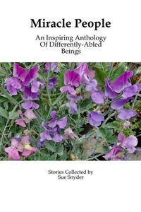 Produktbild: Miracle People: An Inspiring Anthology of Differently-Abled Beings