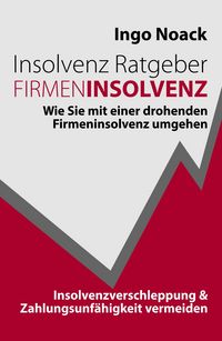 Produktbild: Insolvenz Ratgeber Firmeninsolvenz