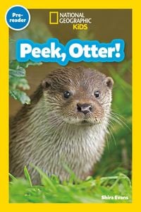 Produktbild: National Geographic Readers: Peek, Otter (Pre-Reader)