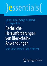Bild vom Artikel Rechtliche Herausforderungen von Blockchain-Anwendungen vom Autor Cathrin Hein