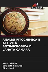 Produktbild: Analisi Fitochimica E Attivit&agrave; Antimicrobica Di Lanata Camara