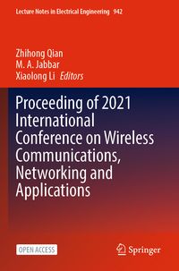 Produktbild: Proceeding of 2021 International Conference on Wireless Communications, Networking and Applications