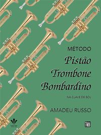 Produktbild: M&eacute;todo para pist&atilde;o, trombone e bombardino