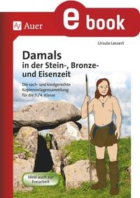 Produktbild: Damals in der Stein-, Bronze- und Eisenzeit