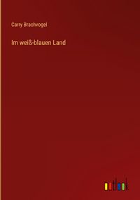 Produktbild: Im wei&szlig;-blauen Land