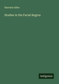 Produktbild: Studies in the Facial Region