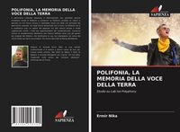 Produktbild: Polifonia, La Memoria Della Voce Della Terra