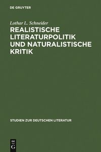 Produktbild: Realistische Literaturpolitik und naturalistische Kritik