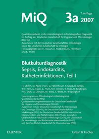 Produktbild: MIQ 03a: Blutkulturdiagnostik - Sepsis, Endokarditis, Katheterinfektionen (Teil I)