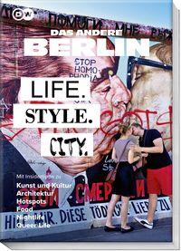 Bild vom Artikel Das andere Berlin – Life. Style. City. vom Autor Oliver Kiesow
