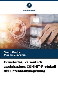 Produktbild: Erweitertes, vermutlich zweiphasiges COMMIT-Protokoll der Datenbankumgebung