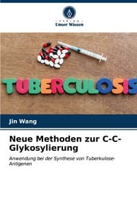 Produktbild: Neue Methoden zur C-C-Glykosylierung