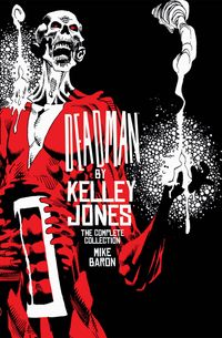 Produktbild: Deadman by Kelley Jones: The Complete Collection (New Edition)