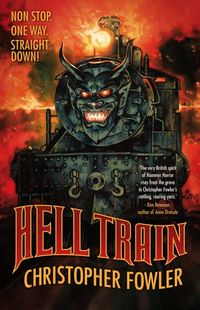 Produktbild: Fowler, C: Hell Train