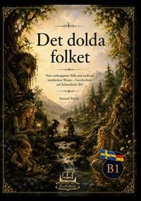 Produktbild: Det dolda folket Vom verborgenen Volk und anderen nordischen Wesen
