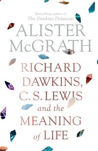 Produktbild: Richard Dawkins, C. S. Lewis and the Meaning of Life