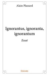 Produktbild: Ignorantus, ignoranta, ignorantum
