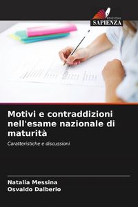 Produktbild: Motivi e contraddizioni nell'esame nazionale di maturit&agrave;