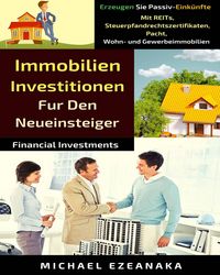 Produktbild: Immobilien-Investitionen F&uuml;r Den Neueinsteiger (Financial Investments)