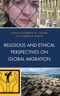Produktbild: Religious and Ethical Perspectives on Global Migration