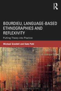 Produktbild: Bourdieu, Language-based Ethnographies and Reflexivity
