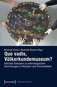 Produktbild: Quo vadis, V&ouml;lkerkundemuseum?