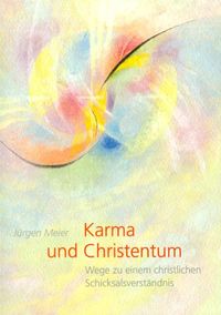 Bild vom Artikel Karma und Christentum vom Autor Jürgen Meier