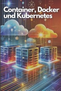 Produktbild: Container, Docker und Kubernetes