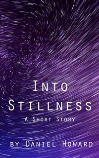 Produktbild: Into Stillness: A Short Story