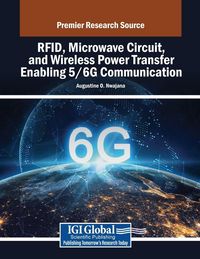 Produktbild: RFID, Microwave Circuit, and Wireless Power Transfer Enabling 5/6G Communication