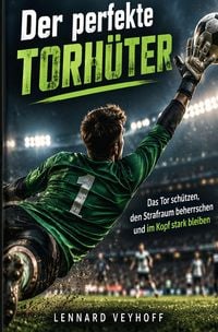 Produktbild: Der perfekte Torh&uuml;ter