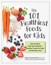 Produktbild: 101 Healthiest Foods for Kids