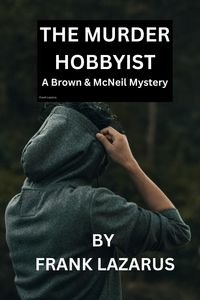 Produktbild: The Murder Hobbyist (A Brown and McNeil Murder Mystery)