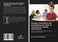 Produktbild: Design innovativo del packaging per beni di consumo in rapido movimento