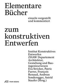 Produktbild: Elementare B&uuml;cher zum konstruktiven Entwerfen einzeln vorgestellt und kommentiert
