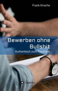 Produktbild: Bewerben ohne Bullshit