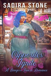 Produktbild: Opposites Ignite (Bangers Tavern Romance, #2)