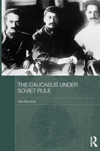 Produktbild: The Caucasus Under Soviet Rule