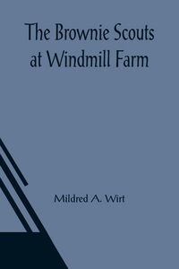 Produktbild: The Brownie Scouts at Windmill Farm