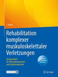 Produktbild: Rehabilitation komplexer muskuloskelettaler Verletzungen
