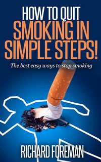 Produktbild: How to Quit Smoking: The Best Easy Ways to Stop Smoking