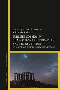 Produktbild: Sublime Cosmos in Graeco-Roman Literature and Its Reception