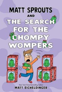 Produktbild: Matt Sprouts and the Search for the Chompy Wompers