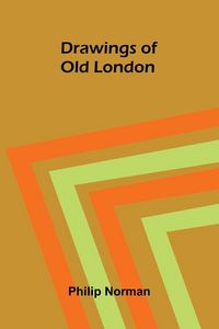 Produktbild: Drawings of Old London