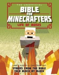 Produktbild: The Unofficial Bible for Minecrafters: Life of M - Stories from the Bible told block by block