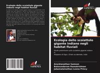 Produktbild: Ecologia dello scoiattolo gigante indiano negli habitat fluviali