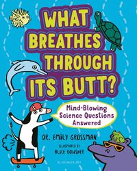 Produktbild: What Breathes Through Its Butt?